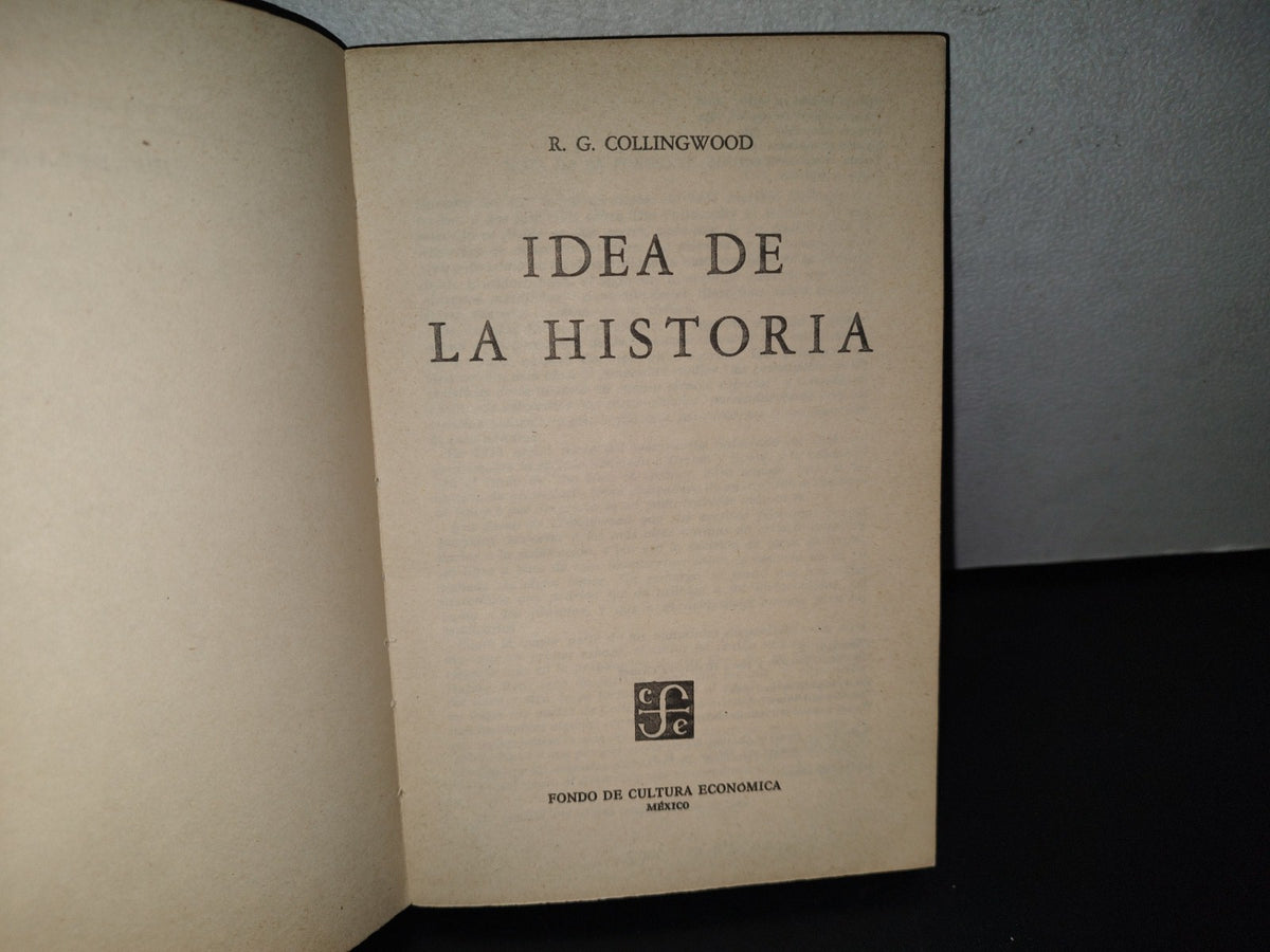 91- Idea De La Historia - R. G. Collingwood - 1972