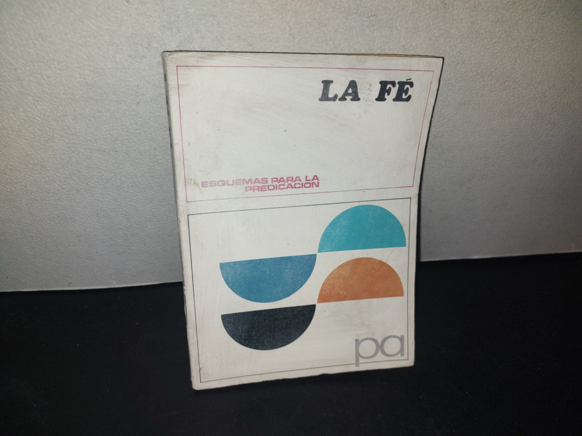 209- La Fé. Esquemas Para La Predicación - Ppc Madrid - 1968