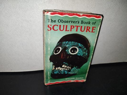 101- The Observer'S Book Of Sculpture - William Gaunt - Frederick Warner & Co. Ltd. 1966