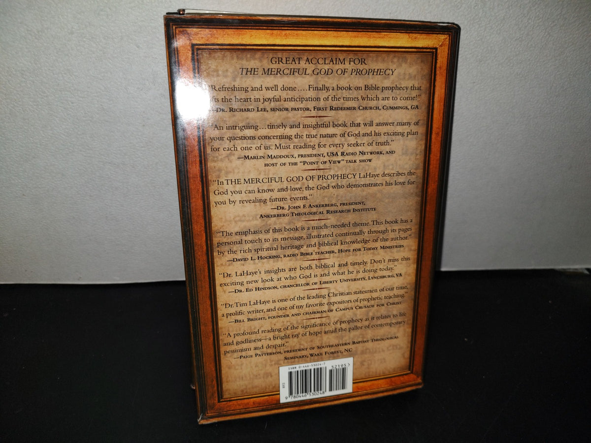 153- The Merciful God Of Prophecy. His Loving Plan For You In The End Times - Tim Lahaye - First Warner Books Printing: October 2002