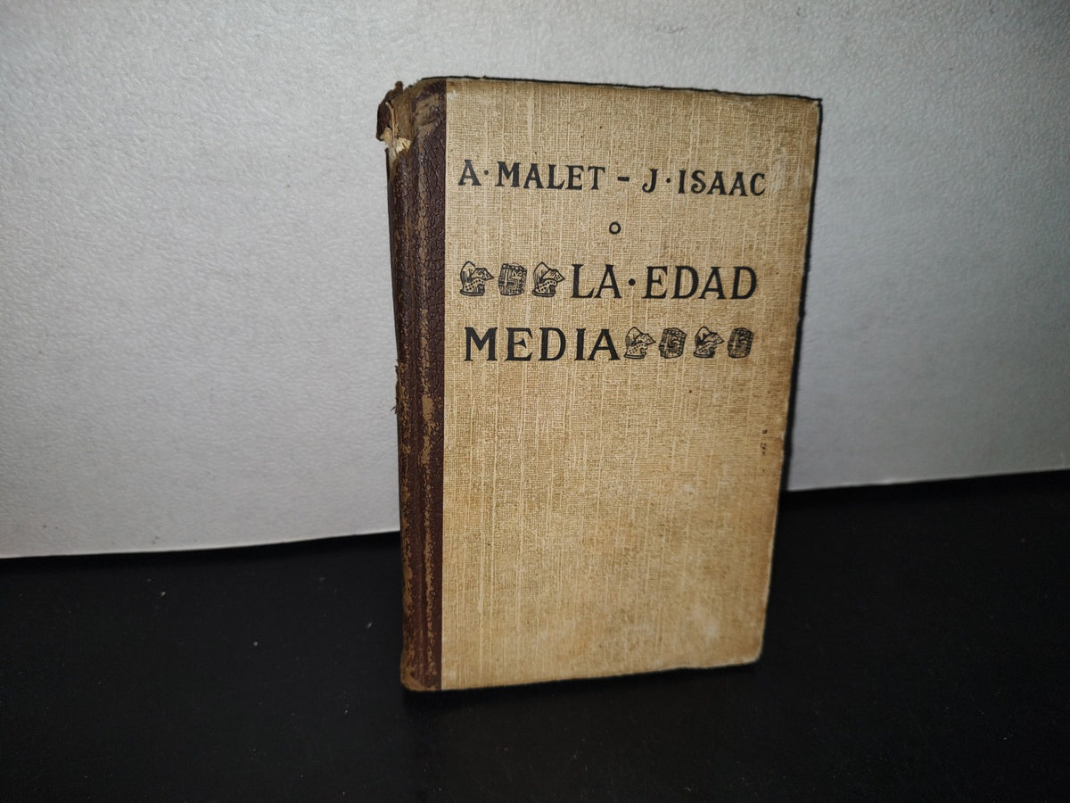 78- La Edad Media - A. Malet, J. Isaac - 1948