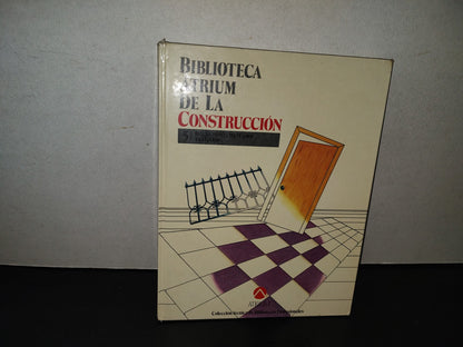 202- Biblioteca Atrium De La Construcción 5 - Ediciones Atrium, S. A.