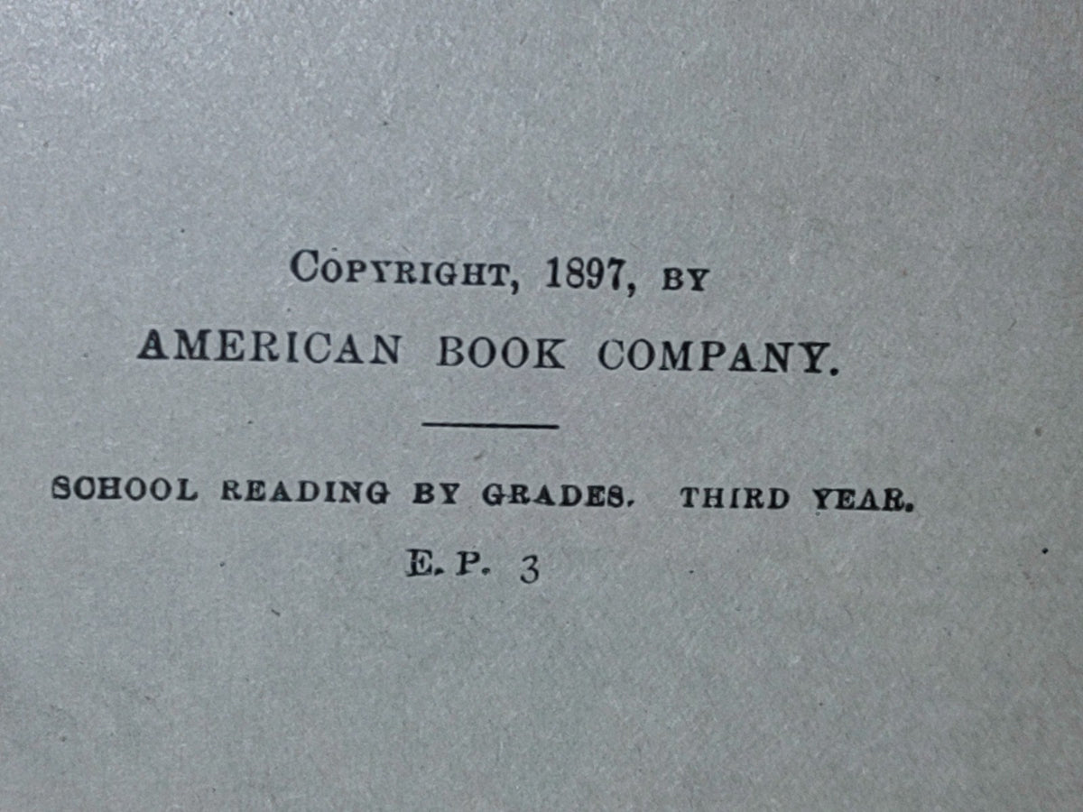 65- School Reading By Grades. Third Year - James Baldwin - 1897