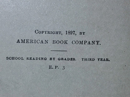 65- School Reading By Grades. Third Year - James Baldwin - 1897