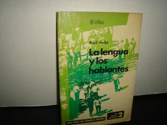 10- La Lengua Y Los Hablantes - Raúl Ávila