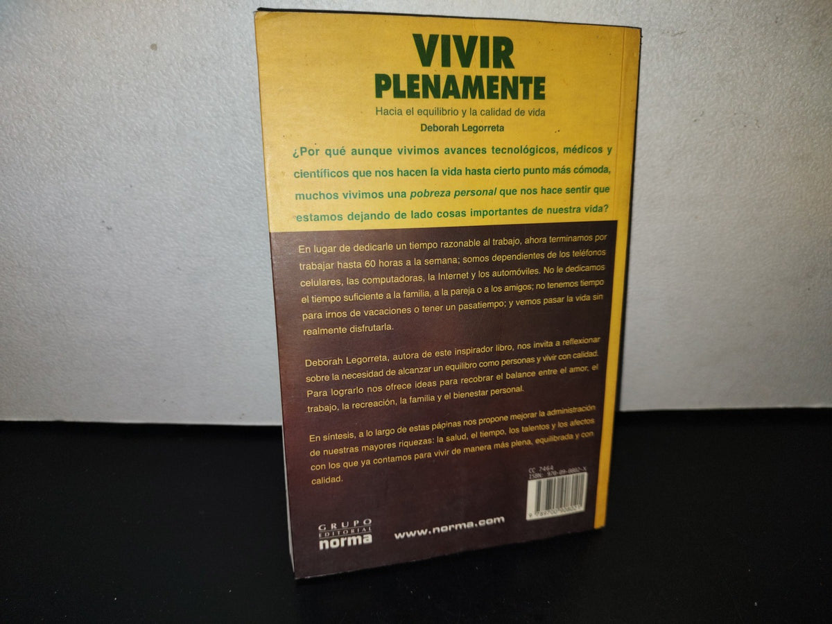 124- Vivir Plenamente. Hacia El Equilibrio Y La Calidad De Vida - Deborah Legorreta