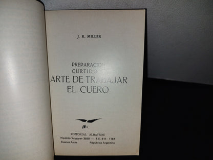 143- Libretillo: El Arte De Trabajar El Cuero - Miller - Editorial Albatros