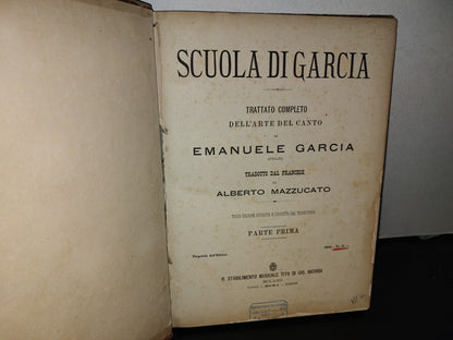 100- Italiano. Scuola Di Garcia: Trattato Completo Dell'Arte De Canto - Emanuele García - 1800'S
