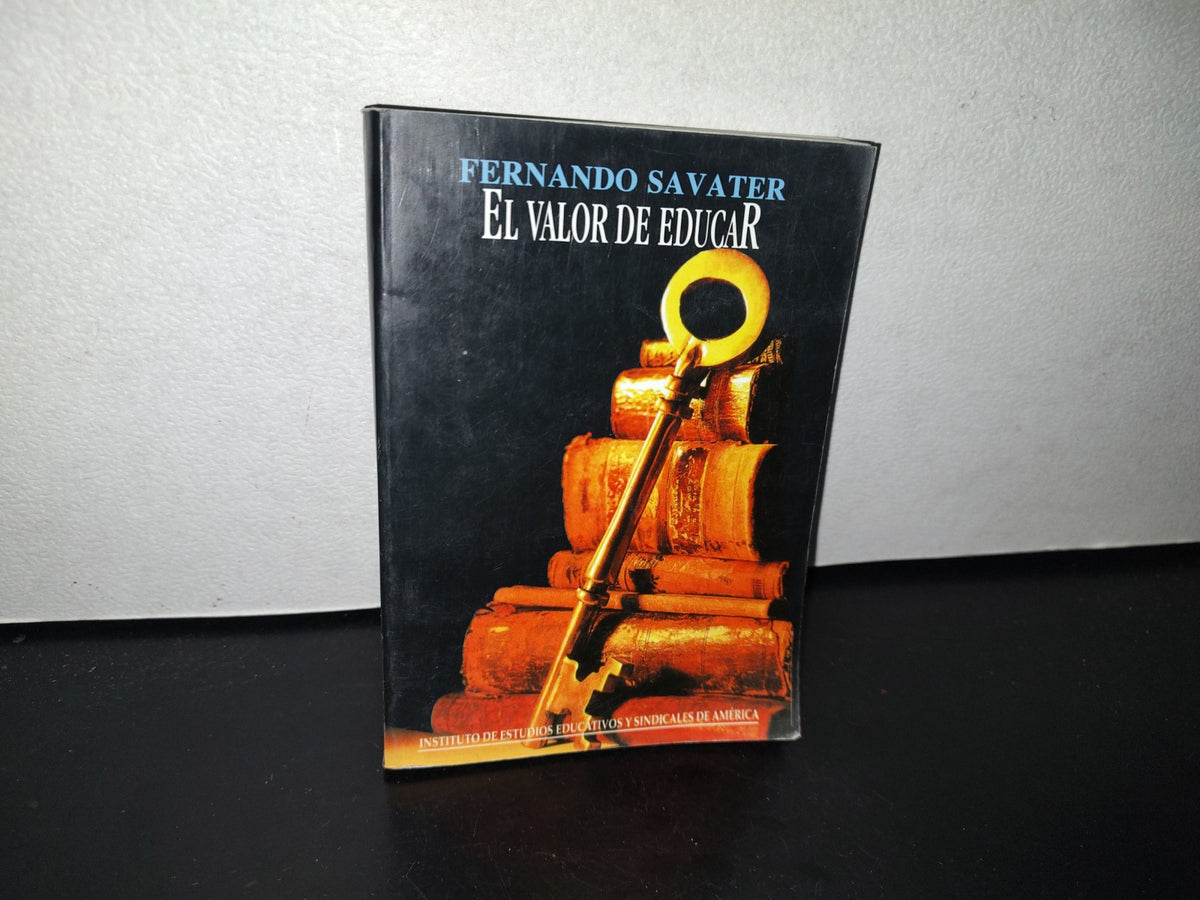 93- El Valor De Educar - Fernando Savater - 1997