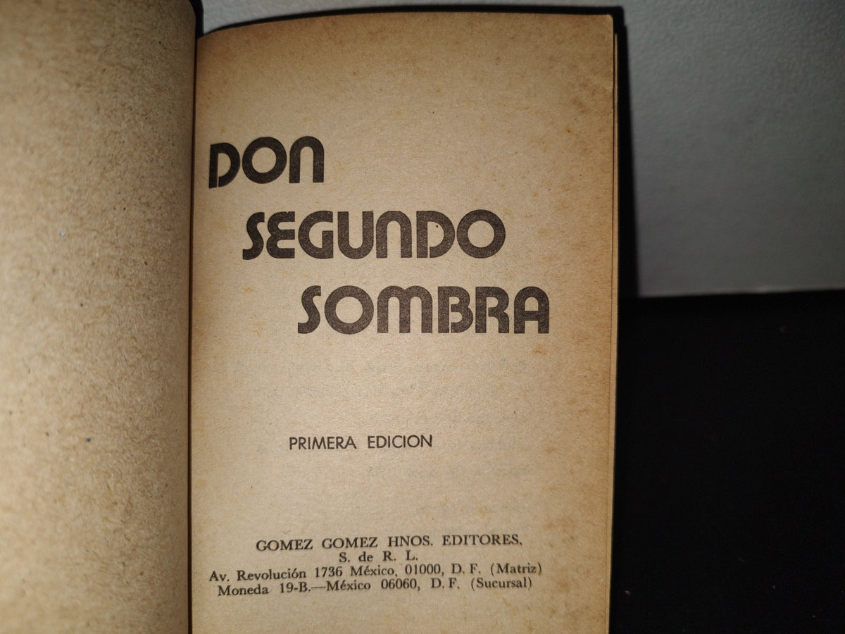 85- Don Segundo Sombra - Gómez Gómez Hnos. Editores - Primera Edición 1987