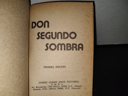 85- Don Segundo Sombra - Gómez Gómez Hnos. Editores - Primera Edición 1987