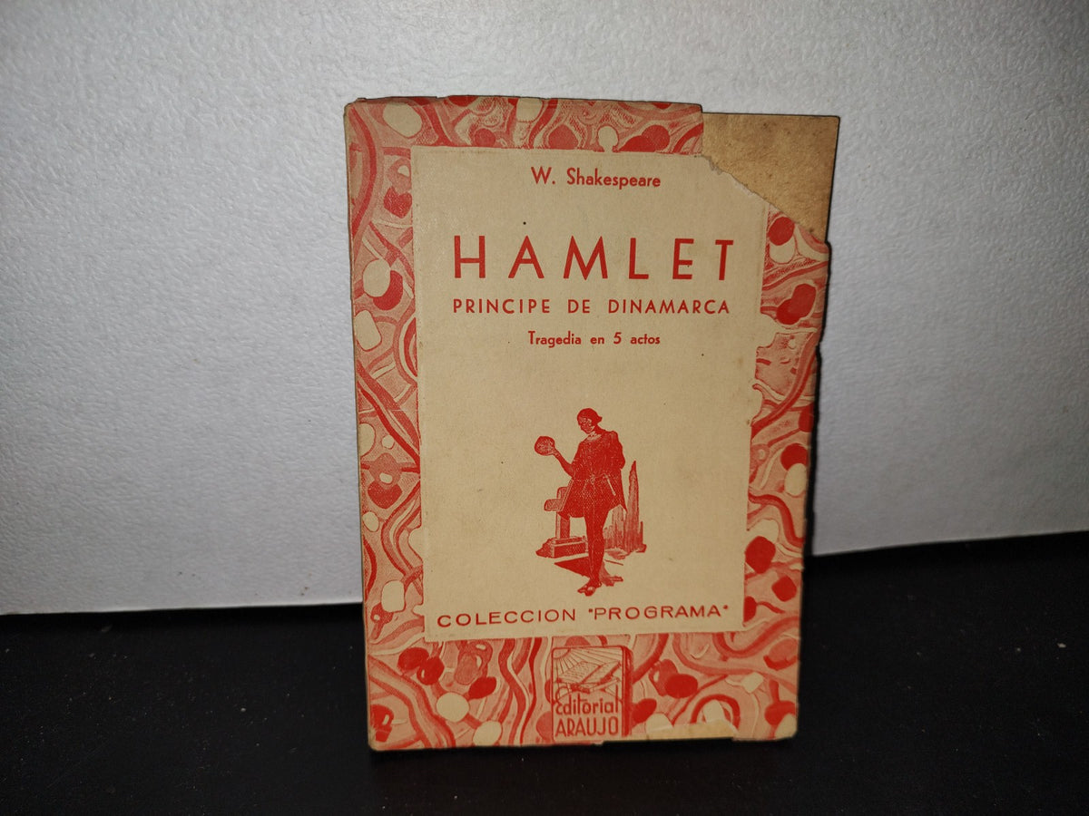 54- Hamlet. Príncipe De Dinamarca - W. Shakespeare - Editorial Araujo - 50'S