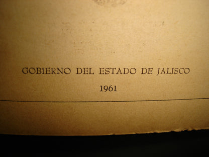 160- Manuel López Cotilla Y Su Obra - Gobierno Del Estado De Jalisco - 1961