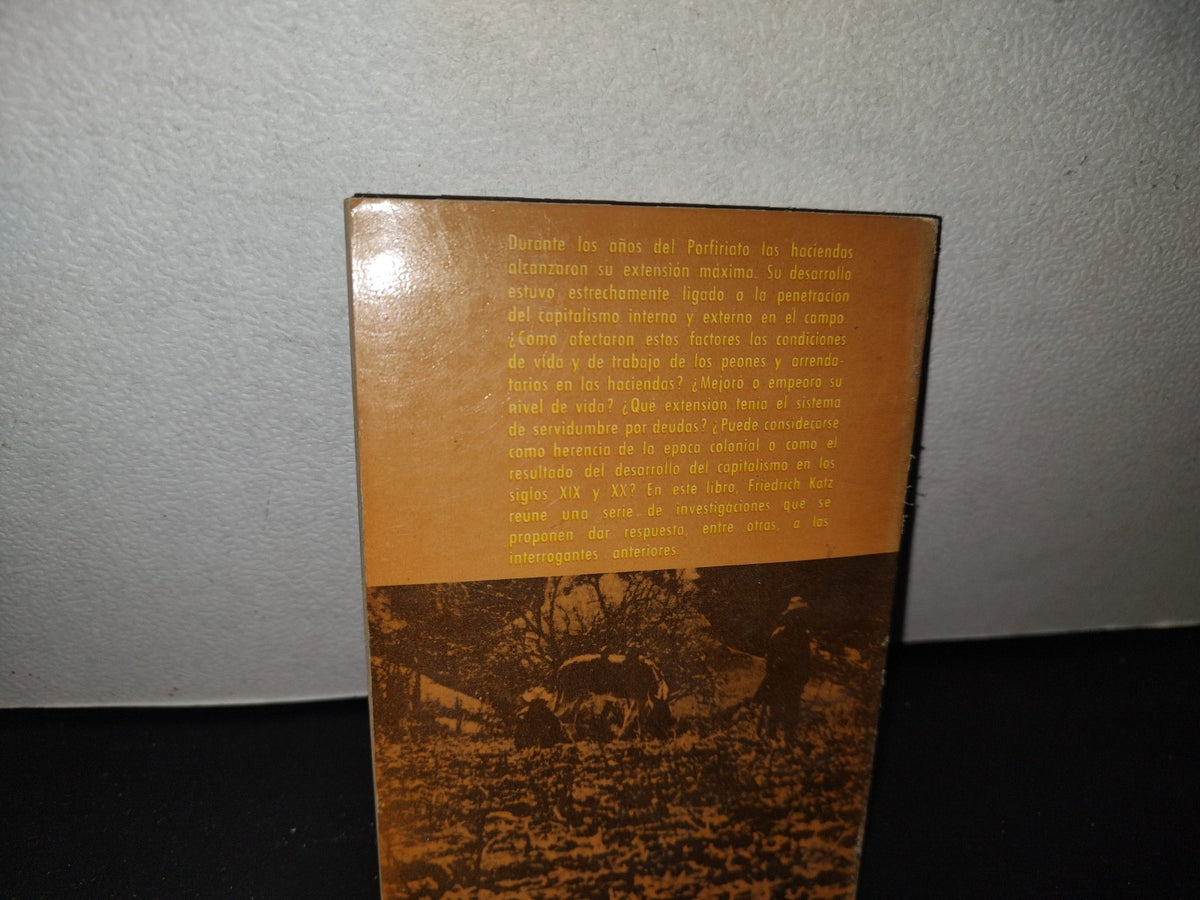 80- La Servidumbre Agraria En México En La Época Porfiriana - Sepsetentas - 1A. Ed. 1976
