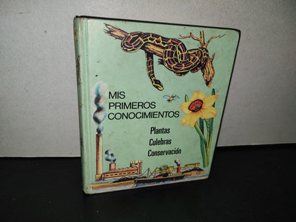 145- Mis Primeros Conocimientos. Plantas, Culebras, Conservación. Editorial Cumbre 1981