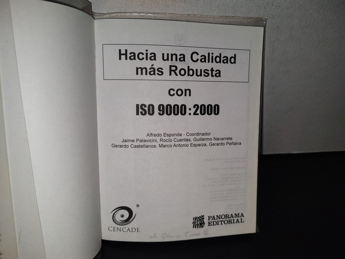 91- Hacia Una Calidad Más Robusta Con Iso 9000: 2000® - Alfredo Esponda - Coordinador