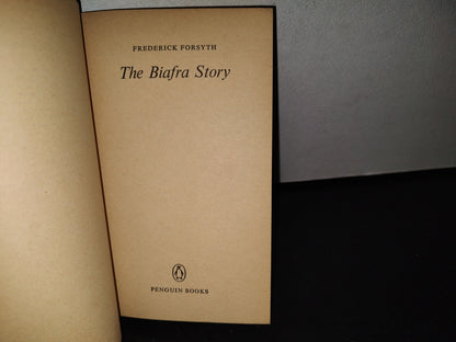 77- The Biafra Story - Frederick Forsyth - Penguin Books, First Published In 1969