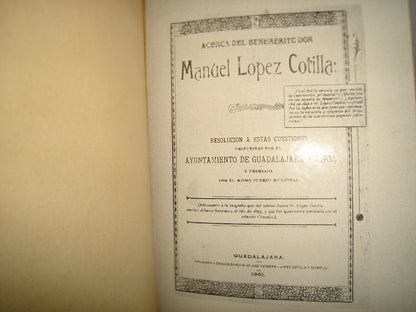 160- Manuel López Cotilla Y Su Obra - Gobierno Del Estado De Jalisco - 1961