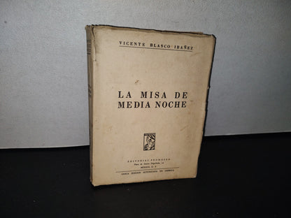 80- La Misa De Media Noche - Vicente Blasco Ibáñez - Editorial Prometeo, 1946