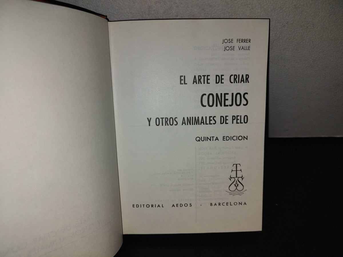 114- El Arte De Criar Conejos Y Otros Animales De Pelo - J. Ferrer Y J. Valle
