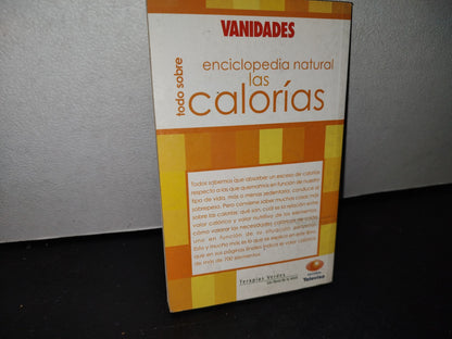 68- Vanidades Presenta. Enciclopedia Natural. Todo Sobre Las Calorías