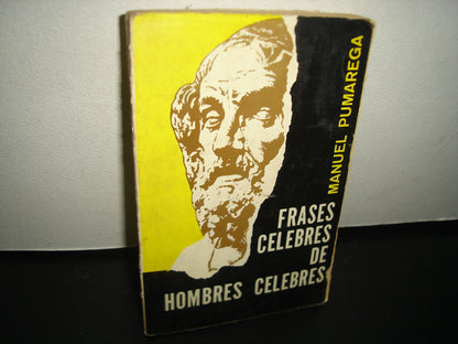 4- Frases Célebres De Hombres Célebres - Manuel Pumarega