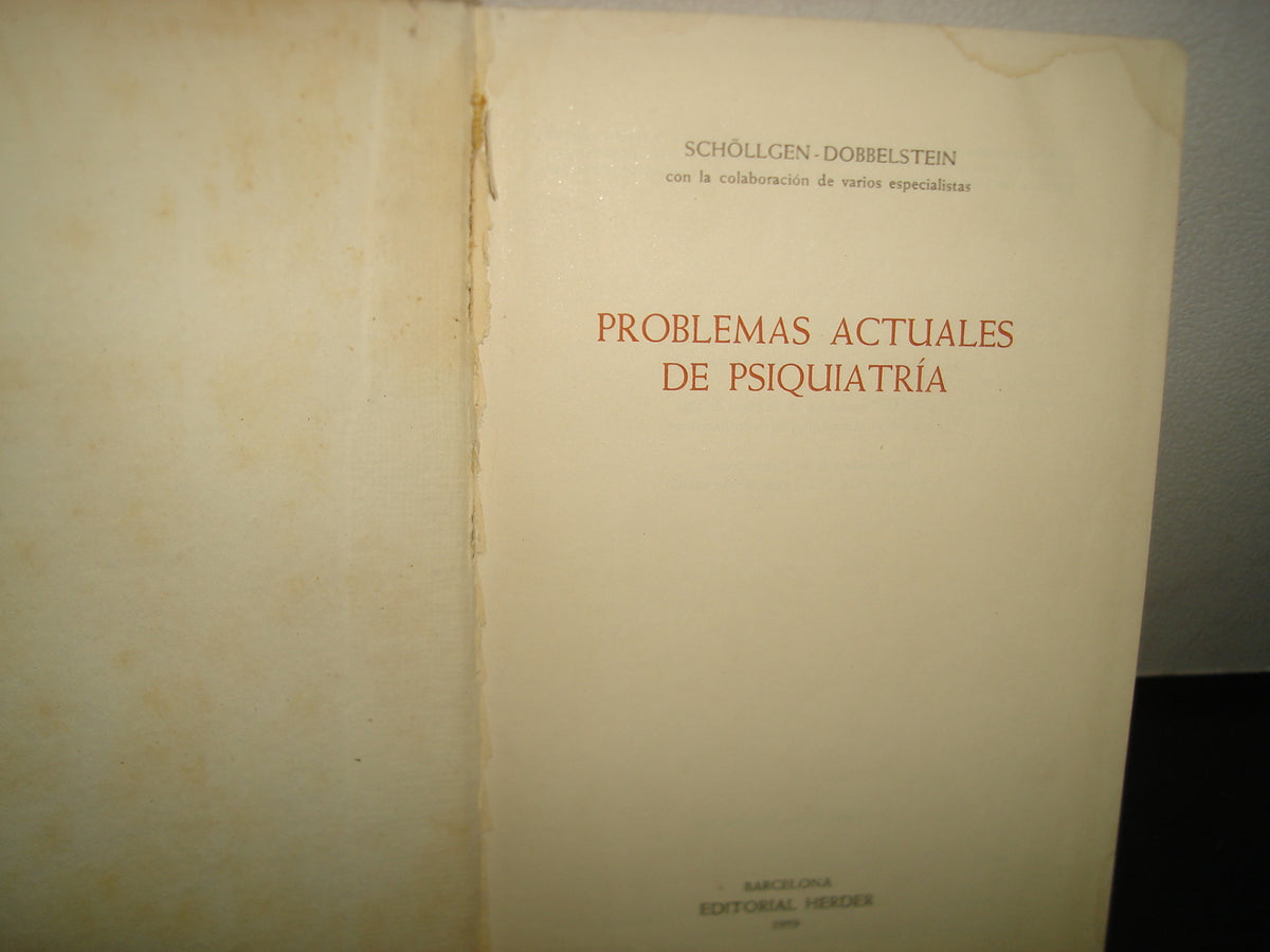 7- Problemas Actuales De Psiquiatría - Schöllgen-Dobbelstein - 1959