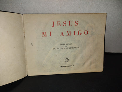 153- Jesús Mi Amigo - Editorial Alba, S. A. - 70'S