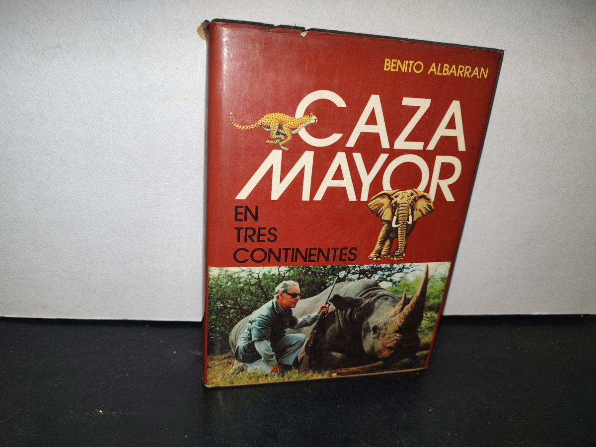 23- Caza Mayor En Tres Continentes - Benito Albarrán - 1975