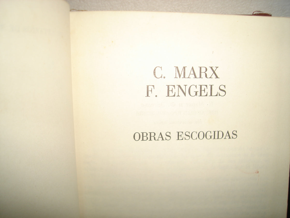 160- Marx, Engels. Obras Escogidas - Editorial Progreso. Moscú - 70'S