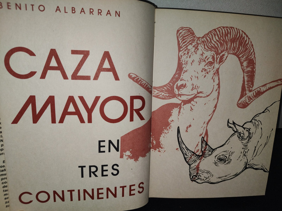 23- Caza Mayor En Tres Continentes - Benito Albarrán - 1975