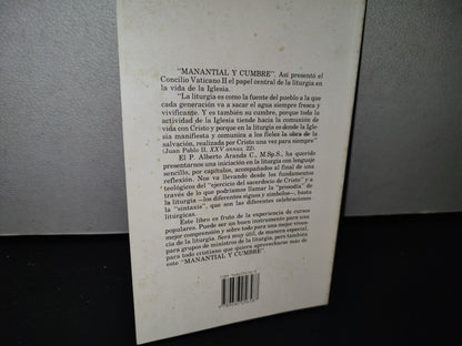174- Manantial Y Cumbre. Iniciación Litúrgica - Alberto Aranda C. - 2002