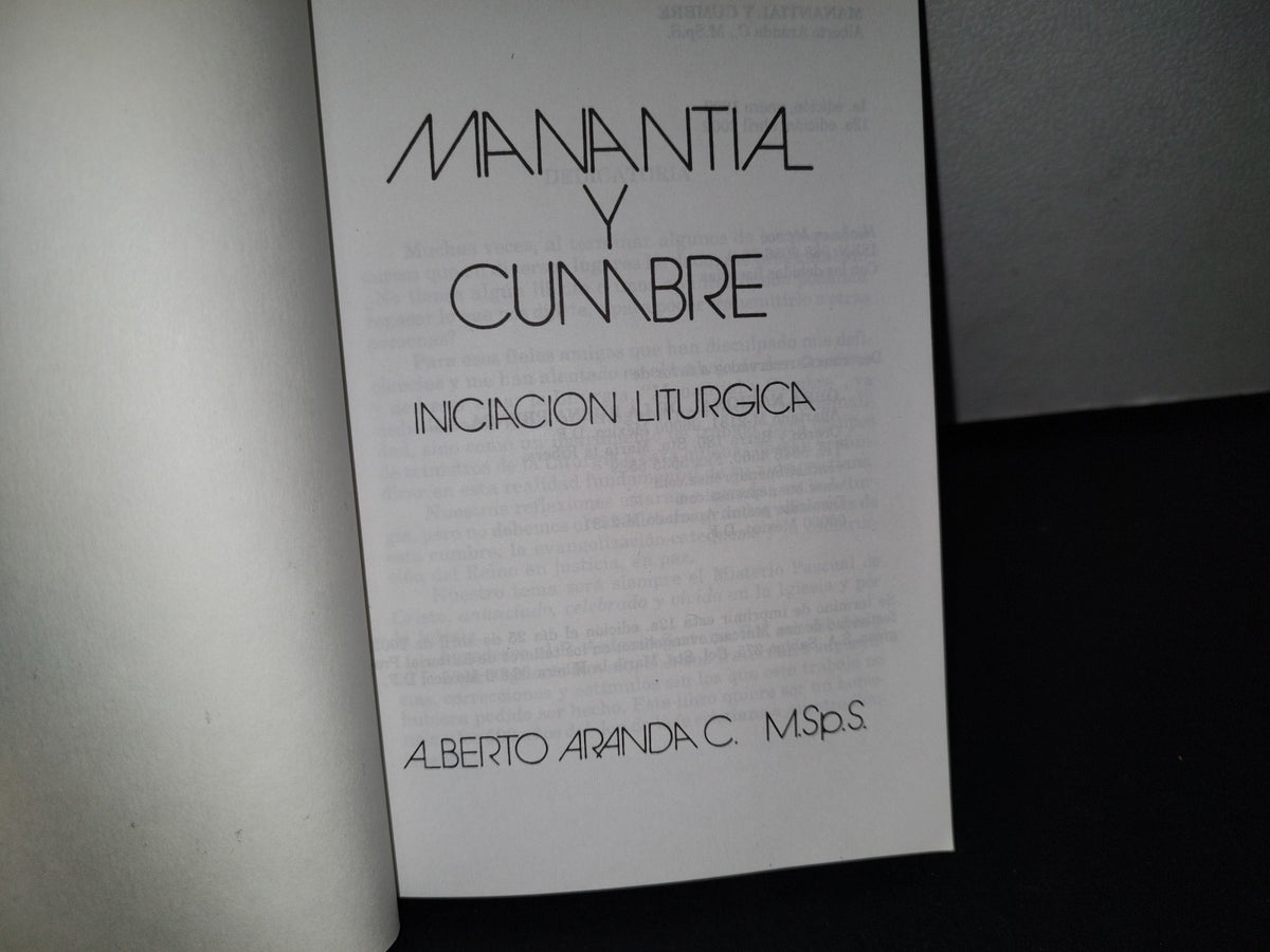 174- Manantial Y Cumbre. Iniciación Litúrgica - Alberto Aranda C. - 2002