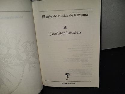 85- El Arte De Cuidar De Ti Misma - Jennifer Louden