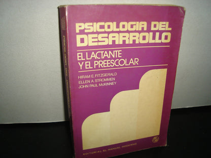 7- Psicología Del Desarrollo. El Lactante Y El Preescolar - Hiram E. Fitzgerald Ellen A. Strommen