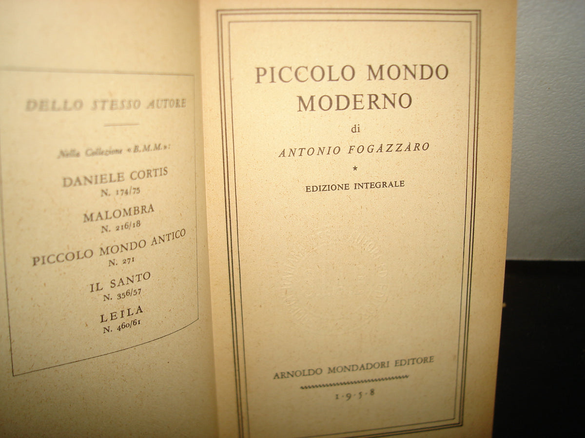 30- Italiano. Piccolo Mondo Moderno - Antonio Fogazzaro 1958