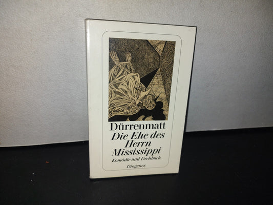 128- Alemán. Die Ehe Des Herrn Mississippi. Komödie Und Drehbuch - Friedrich Dürrenmatt