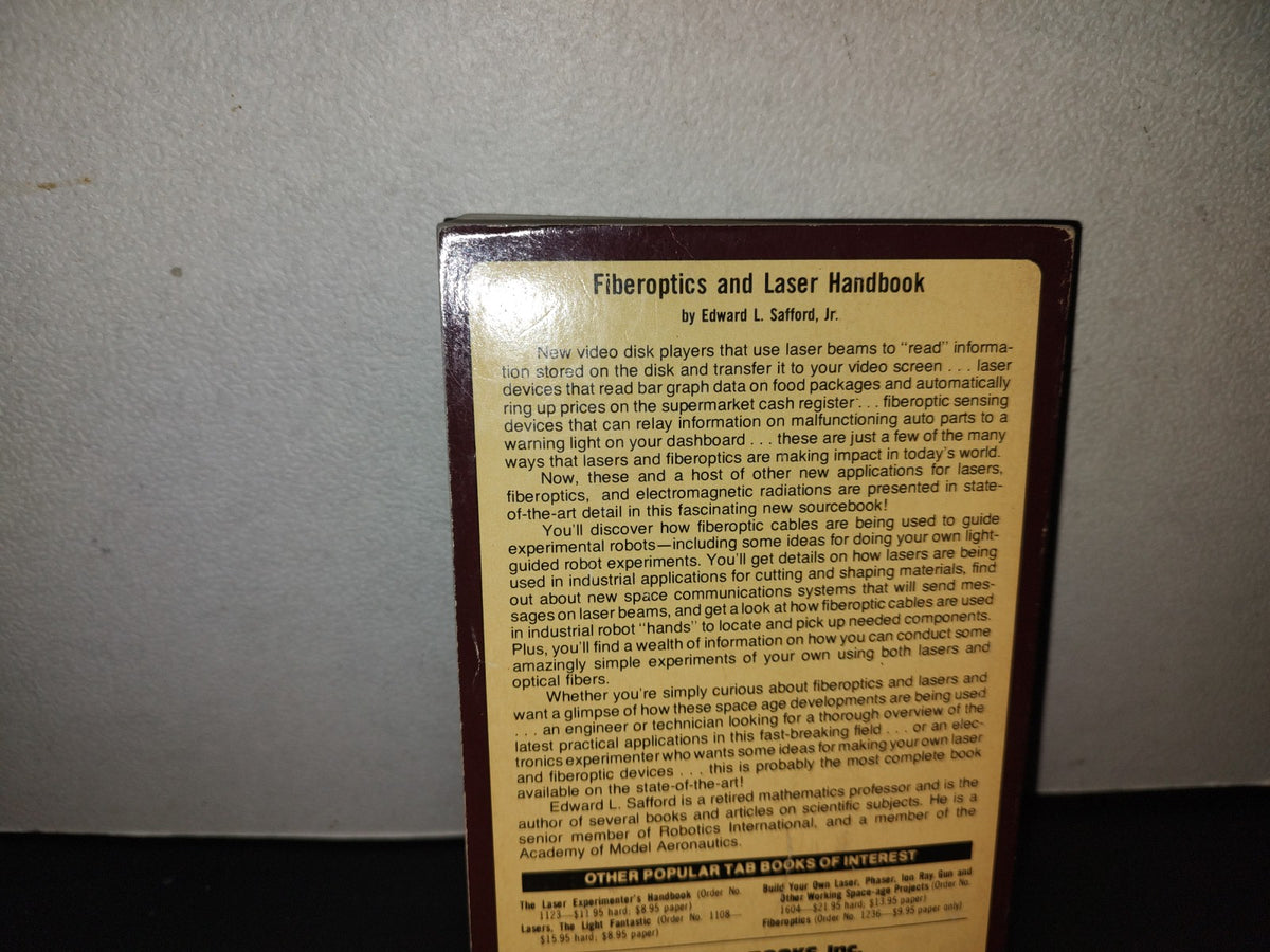 114- The Fiberoptics & Laser Handbook - Edward L. Safford, Jr. - 1984