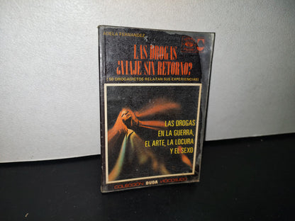 89- Las Drogas, ¿Viaje Sin Retorno? Editorial Posada - Colección Duda