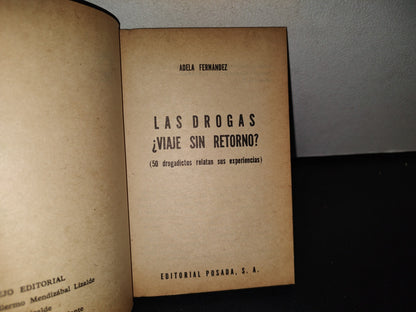 89- Las Drogas, ¿Viaje Sin Retorno? Editorial Posada - Colección Duda