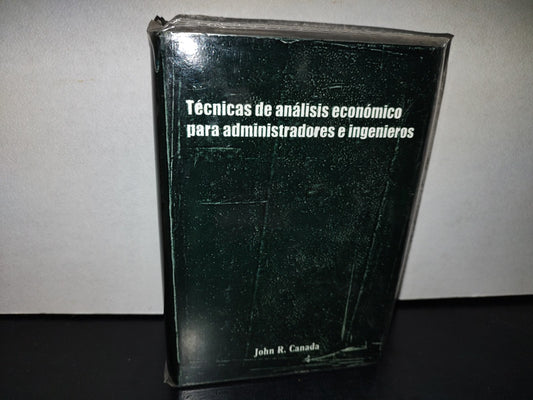 57- Técnica De Análisis Económico Para Administradores E Ingenieros - John R. Canada