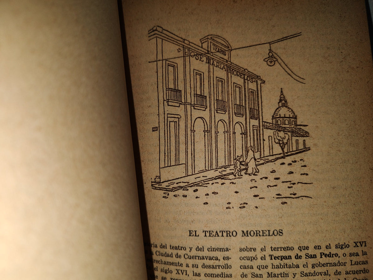 83- Cuernavaca. Visión Retrospectiva De Una Ciudad - Valentín López González - Primera Edición 1966