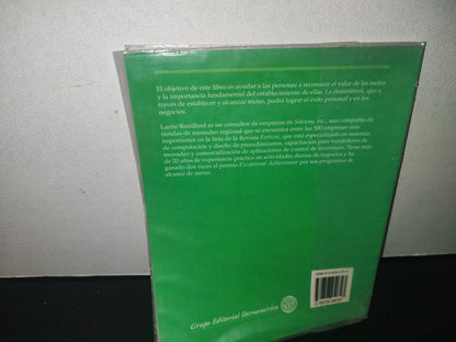 132- Cómo Alcanzar Metas Y Objetivos - Larrie A. Rouillard - 1994