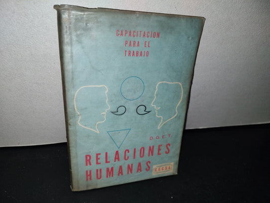 75- Relaciones Humanas. Capacitación Para El Trabajo - Sep - 1970