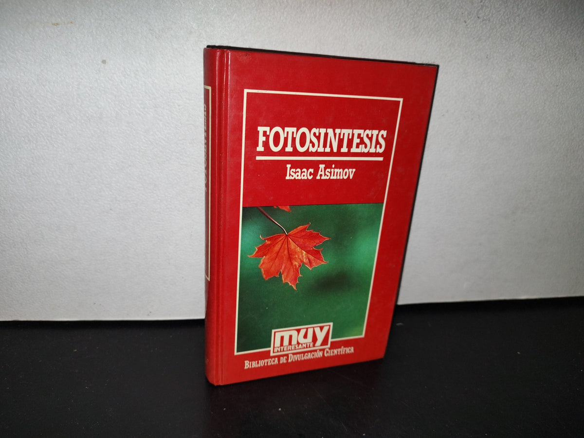 77- Fotosíntesis - Isaac Asimov - Muy Interesante