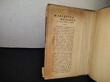 85- Mariqita Monleón. Novela - Rafael Pérez Y Pérez - Editorial Diana - 1949