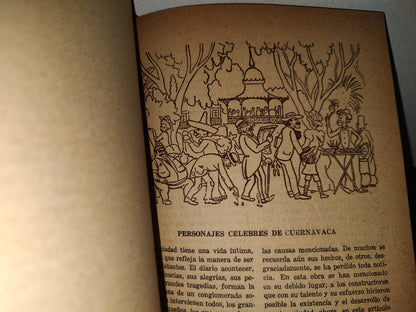 83- Cuernavaca. Visión Retrospectiva De Una Ciudad - Valentín López González - Primera Edición 1966