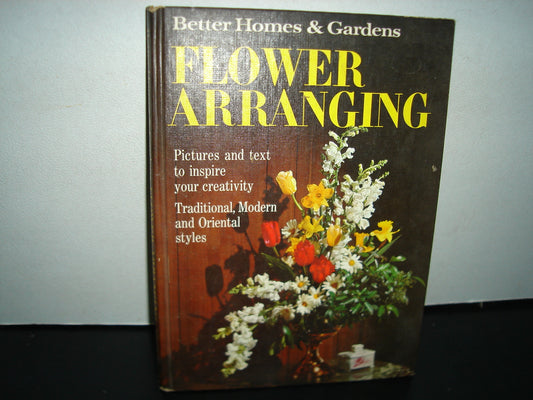 1- Arreglos Florales. Better Homes & Gardens. Flower Arranging. Meredith Publishing Company - 1965