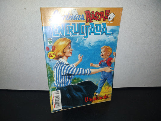 128- Lágrimas Y Risas Y Amor: Encrucijada. Vagabundo - Año Ii, No. 52, Julio 2003