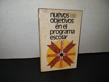 151- Nuevos Objetivos En El Programa Escolar - Louise M. Berman - 1974